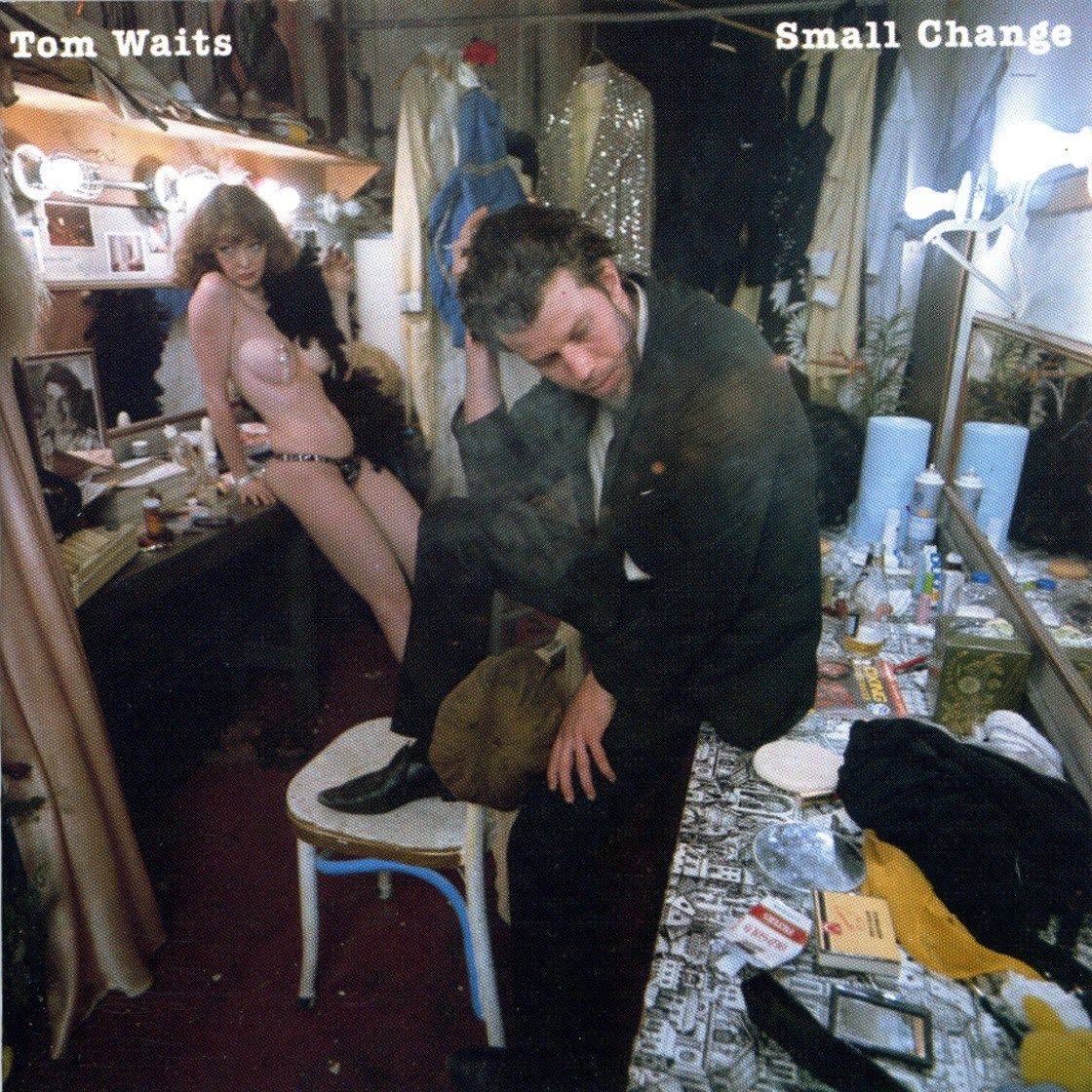 Small Change Tom Waits