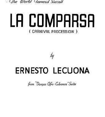 La comparsa. Texto inspirado por Ernesto Lecuona, Bebo y Chucho Valdés